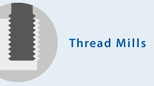 Thread Mills