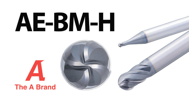［New Product］Carbide Ball End Mills for High Hardness Steels